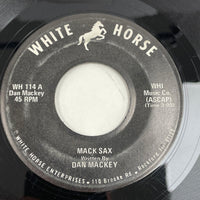 Dan Mackey 'Mack Sax/White Horse Blues' RARE Rockford IL Instrumental Rocker VG